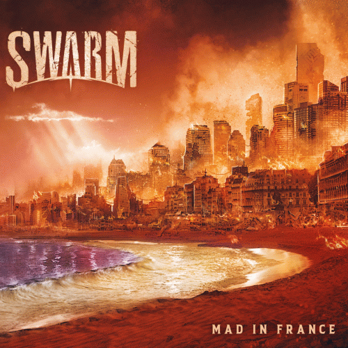 Swarm (FRA) : Mad in France